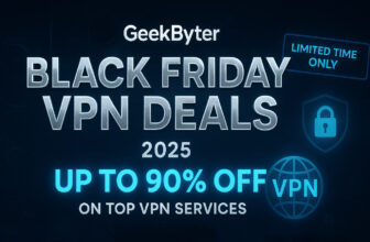 Best VPN Black Friday 2025 Deals GeekByter banner